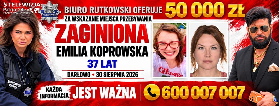 Biuro Rutkowski oferuje 50 000 zł nagrody za informację, gdzie przebywa zaginiona Emilia Koprowska